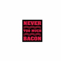 LP1681: Never Too Much Bacon Lapel Pin